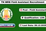 TN MRB Field Assistant Recruitment 2025