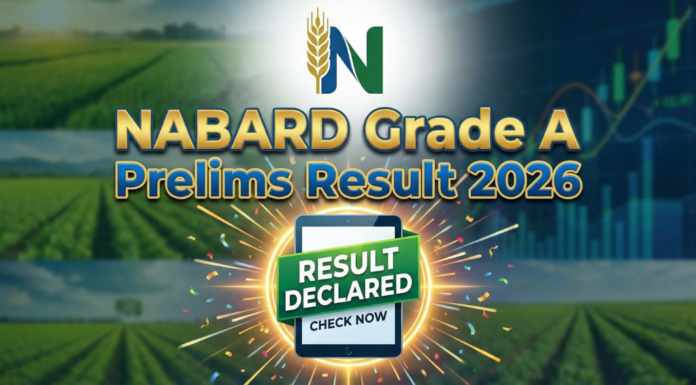 NABARD Grade A Prelims Result 2026 NABARD Grade A Prelims Result 2026