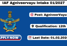 Indian Air Force Agniveervayu Intake 01/2027 Recruitment 2026 Apply Now! Indian Air Force Agniveervayu Intake 01/2027 Recruitment 2026