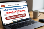 India Post GDS Application Correction 2026 Open