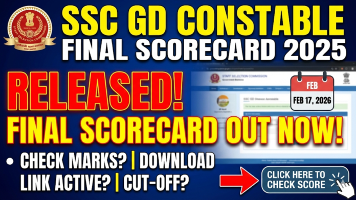 SSC GD Constable Final Scorecard 2025 SSC GD Constable Final Scorecard 2025