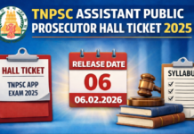 TNPSC Assistant Public Prosecutor Hall Ticket 2025, Date Of Exam, Syllabus TNPSC Assistant Public Prosecutor Hall Ticket