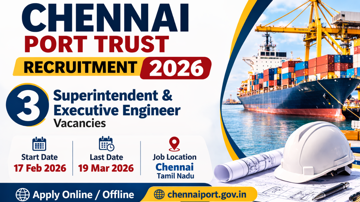 Chennai Port Trust Recruitment 2026