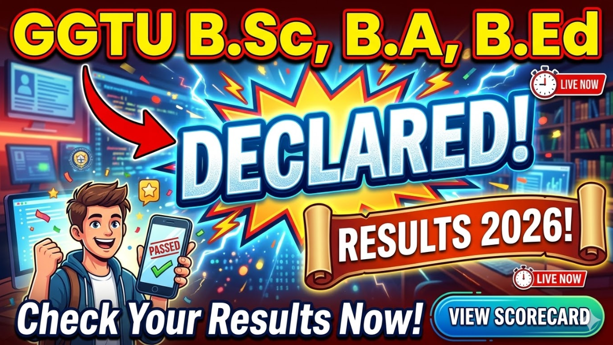 GGTU B.Sc, B.A, B.Ed Results 2026