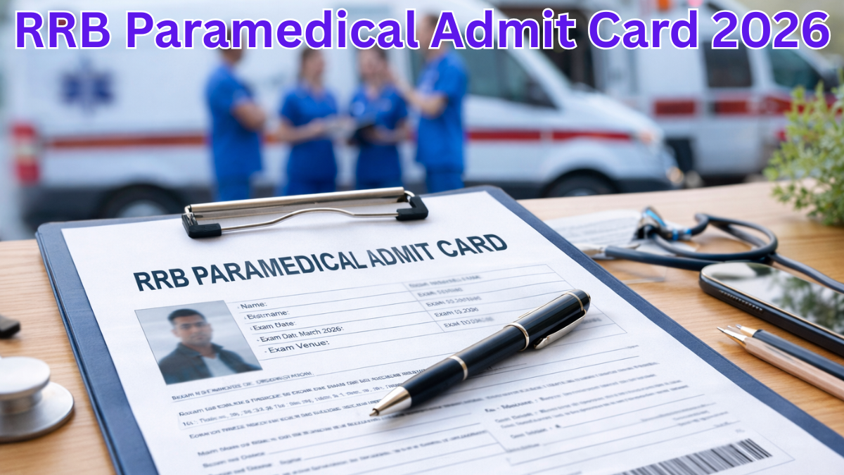 RRB Paramedical Admit Card 2026