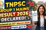 TNPSC Group 1 Mains Result 2026