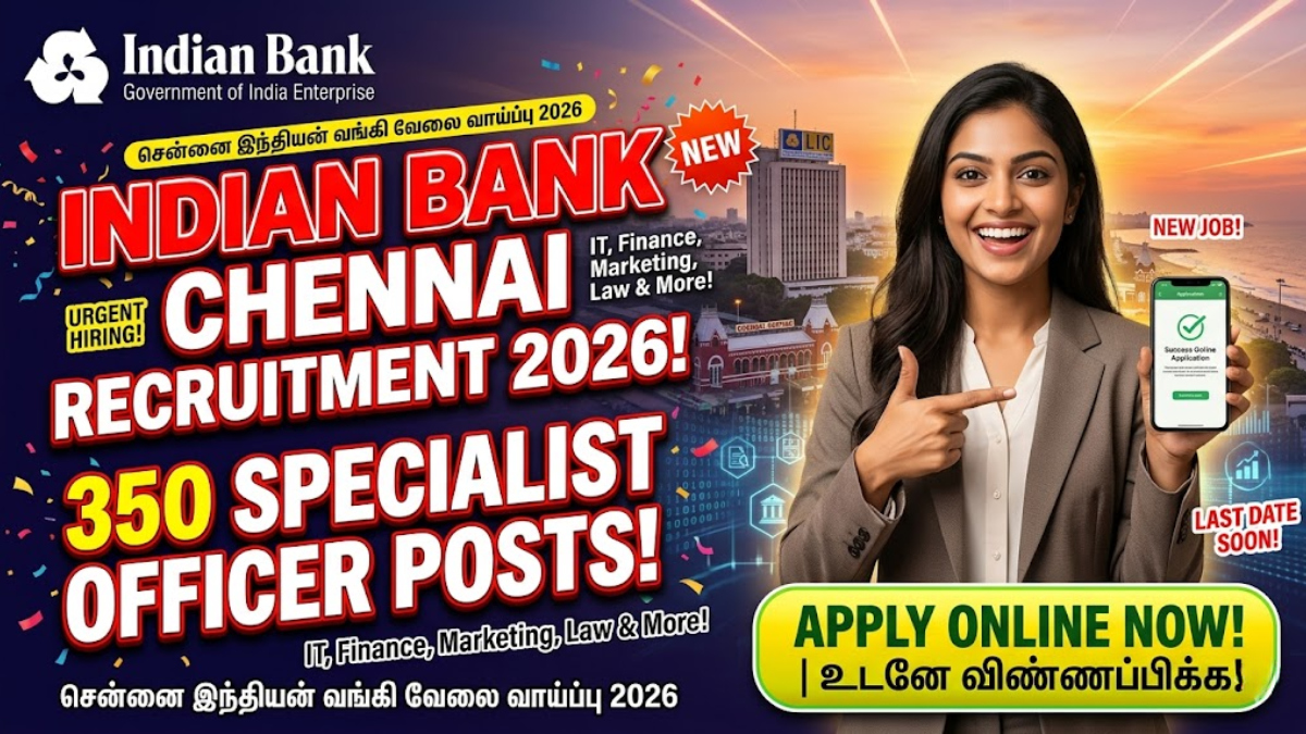 Indian Bank Chennai Recruitment 2026